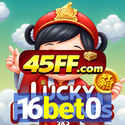 16bet0