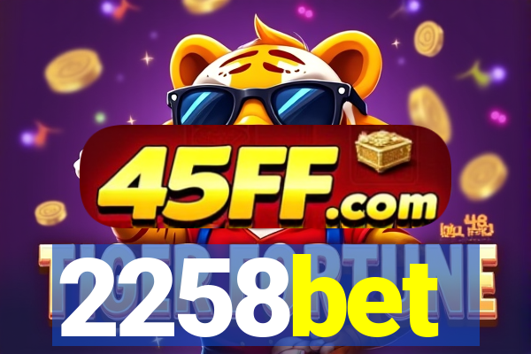 2258bet