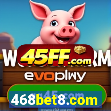 468bet8.com