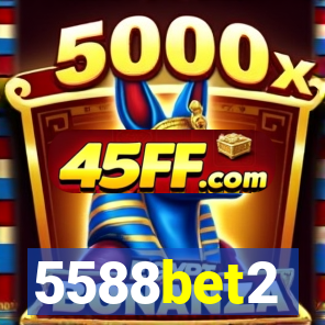 5588bet2