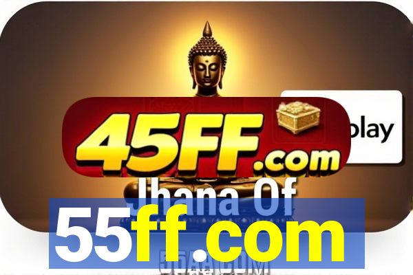 55ff.com