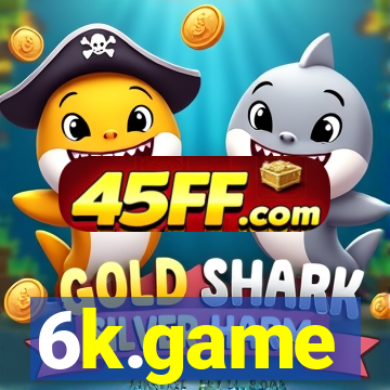 6k.game