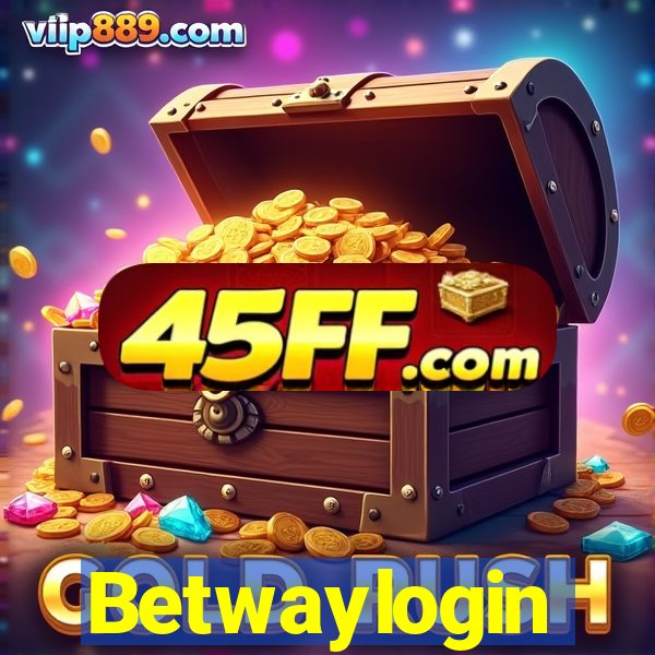 Betwaylogin