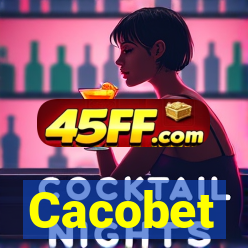 Cacobet