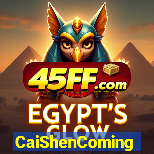 CaiShenComing