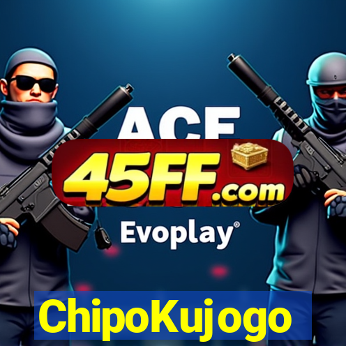 ChipoKujogo