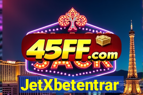 JetXbetentrar
