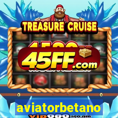 aviatorbetano