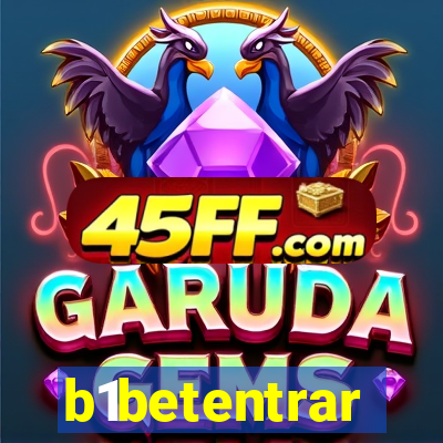 b1betentrar