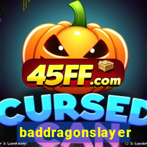 baddragonslayer