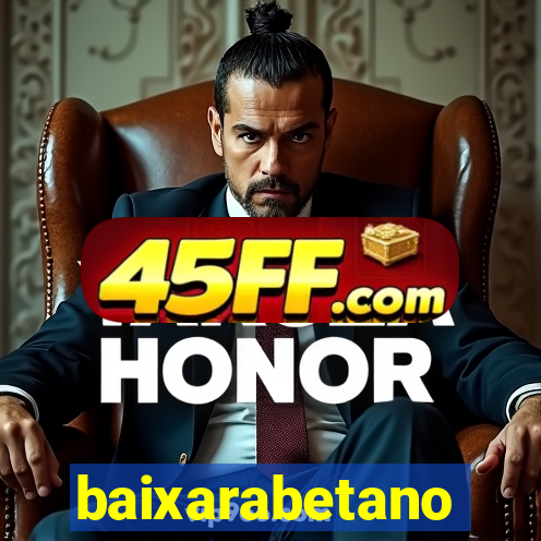 baixarabetano