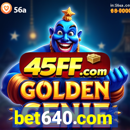 bet640.com