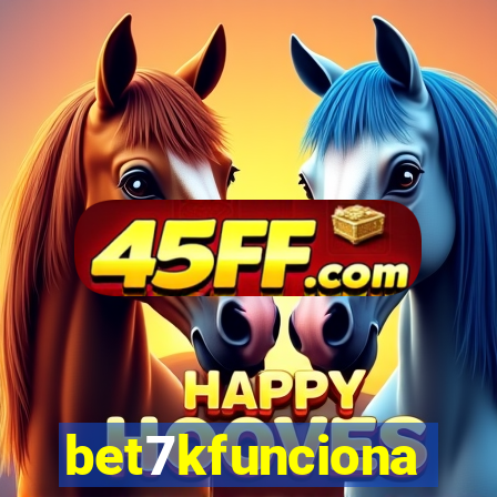 bet7kfunciona