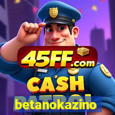 betanokazino