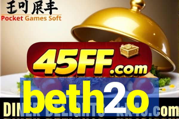 beth2o