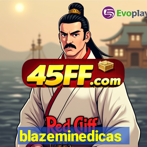 blazeminedicas