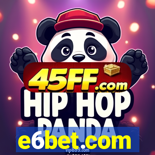 e6bet.com