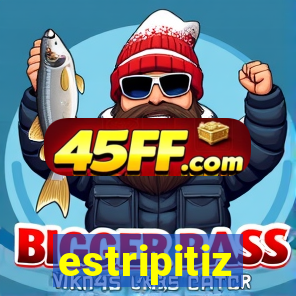 estripitiz