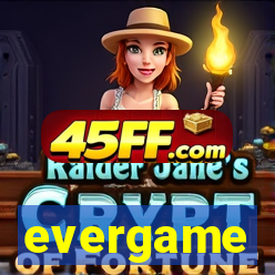 evergame