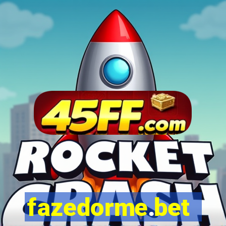 fazedorme.bet