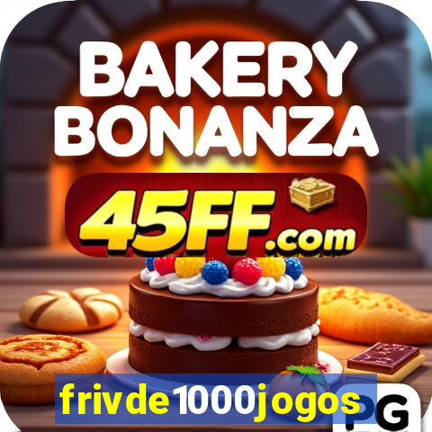 frivde1000jogos