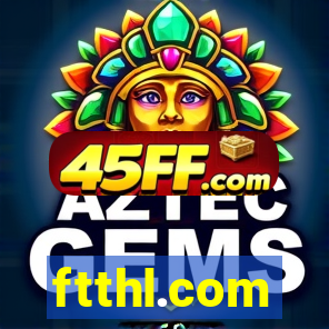ftthl.com
