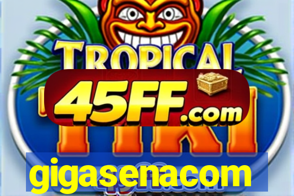 gigasenacom