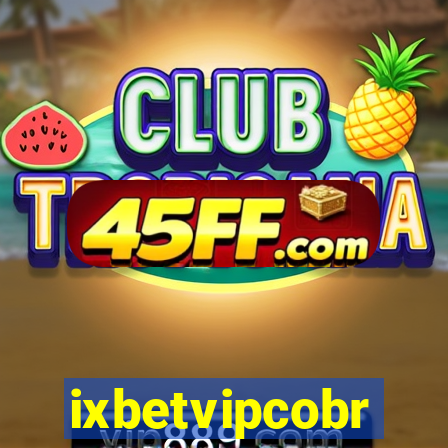 ixbetvipcobr