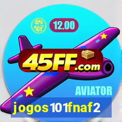 jogos101fnaf2