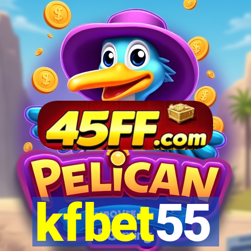 kfbet55