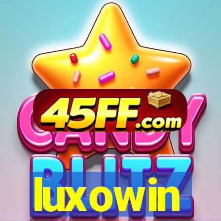luxowin