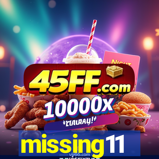 missing11