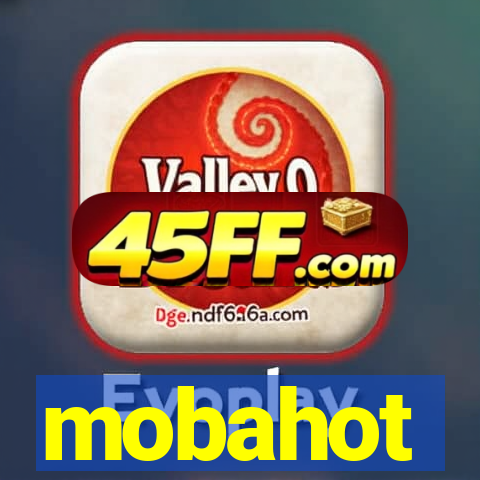 mobahot