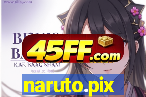 naruto.pix