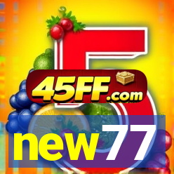 new77