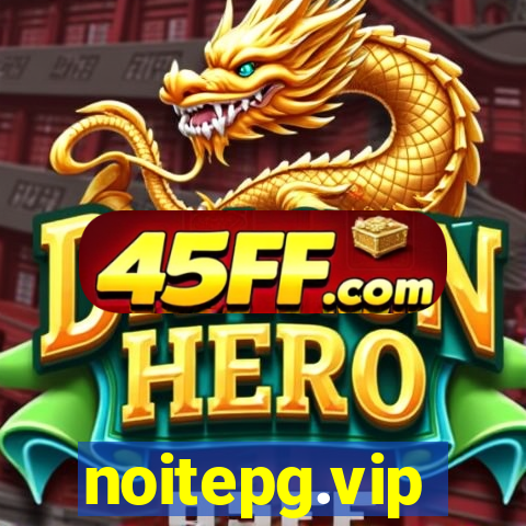 noitepg.vip