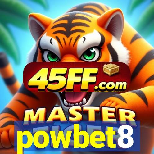 powbet8