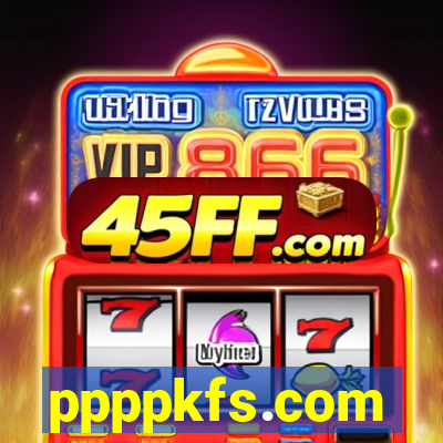 ppppkfs.com
