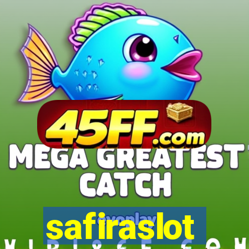 safiraslot