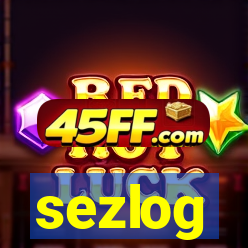 sezlog