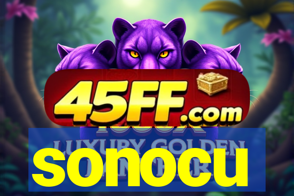 sonocu