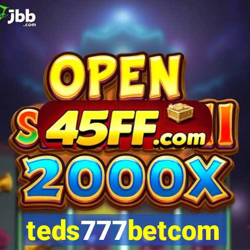 teds777betcom
