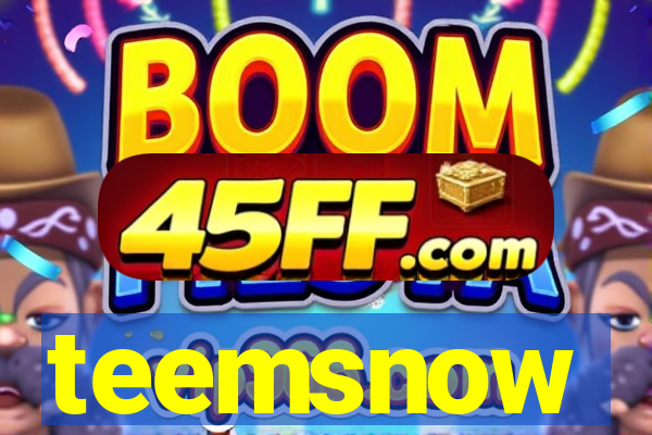 teemsnow