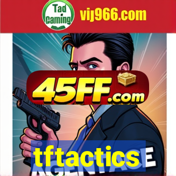 tftactics