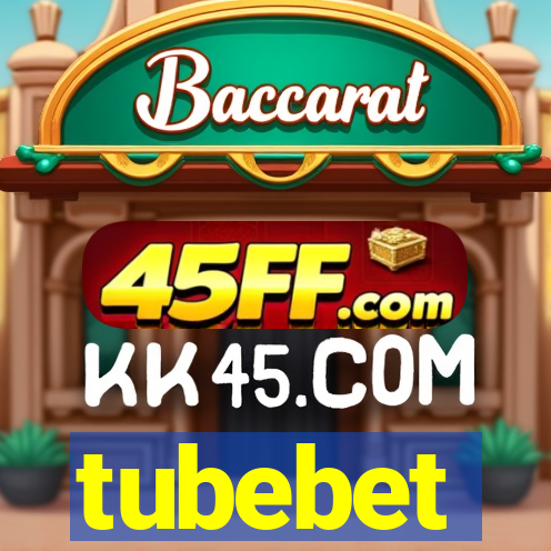 tubebet