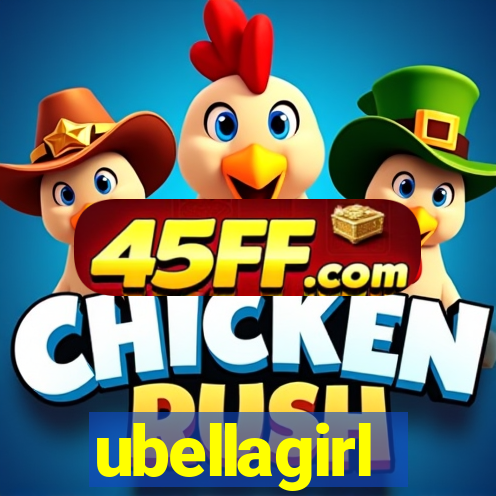ubellagirl