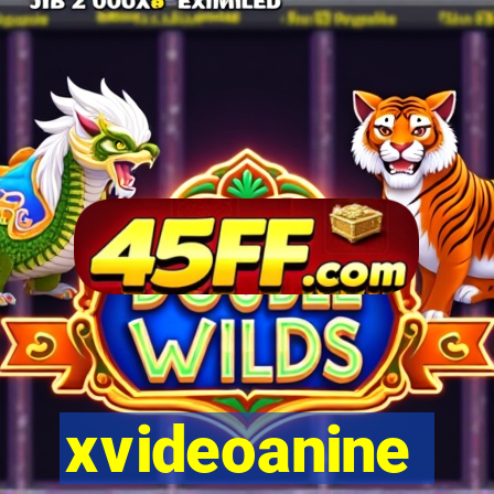 xvideoanine