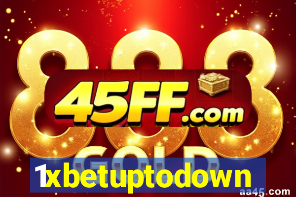 1xbetuptodown