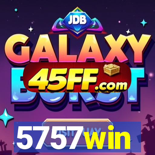 5757win