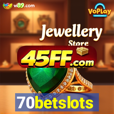 70betslots